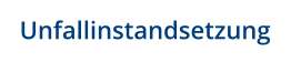 Unfallinstandsetzung